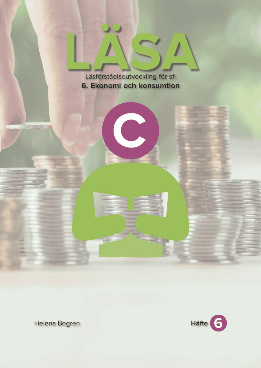 Bogren, Helena | Läsa C : Häfte 6 Ekonomi och konsumtion