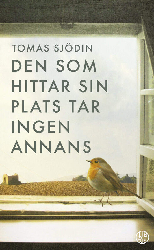 Sjödin, Tomas | Den som hittar sin plats tar ingen annans