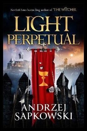 Sapkowski, Andrzej | Light Perpetual