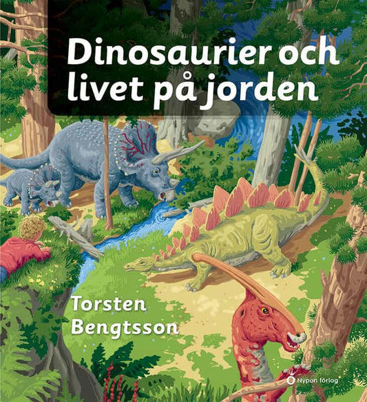 Bengtsson, Torsten | Dinosaurier och livet på jorden