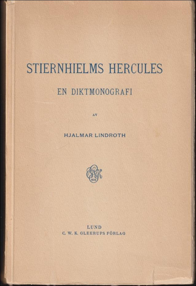 Lindroth, Hjalmar | Stiernhielms Hercules : En diktmonografi