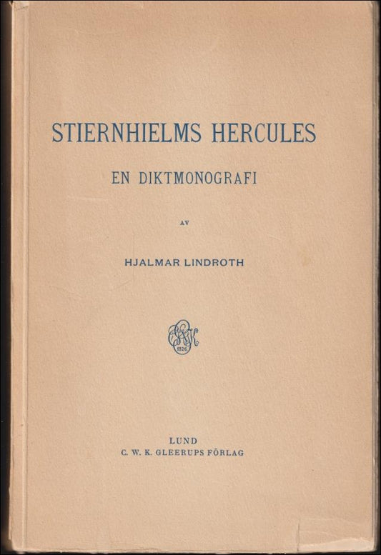 Lindroth, Hjalmar | Stiernhielms Hercules : En diktmonografi