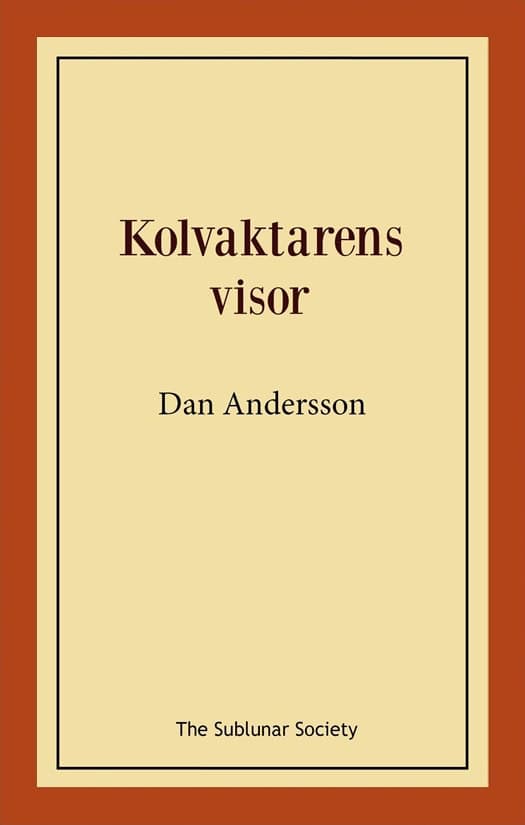 Andersson, Dan | Kolvaktarens visor