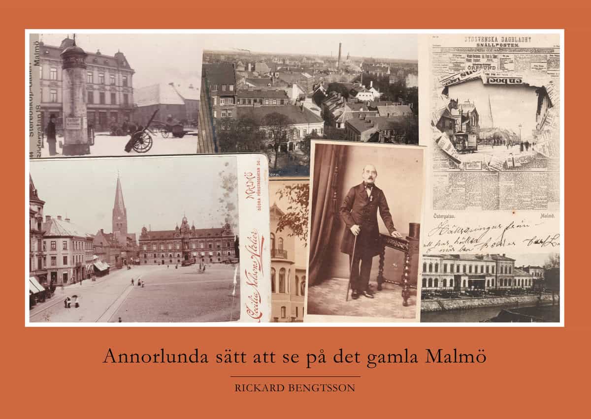 Bengtsson, Rickard | Annorlunda sätt att se på det gamla Malmö