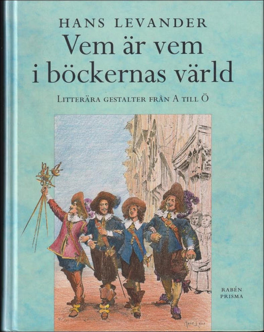 Levander, Hans | Vem är vem i böckernas värld : Litterära gestalter från A till Ö