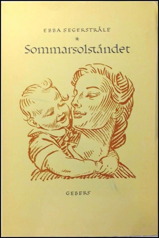 Segerstråle, Ebba | Sommarsolståndet