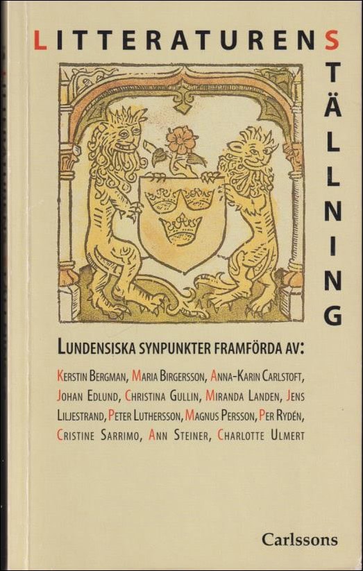 Bergman, Kerstin m. fl. | Litteraturens ställning