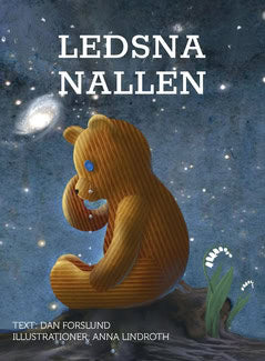 Forslund, Dan | Lindroth, Anna | Ledsna nallen
