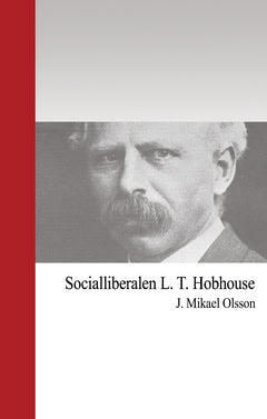 Olsson, J. Mikael | Socialliberalen L. T. Hobhouse