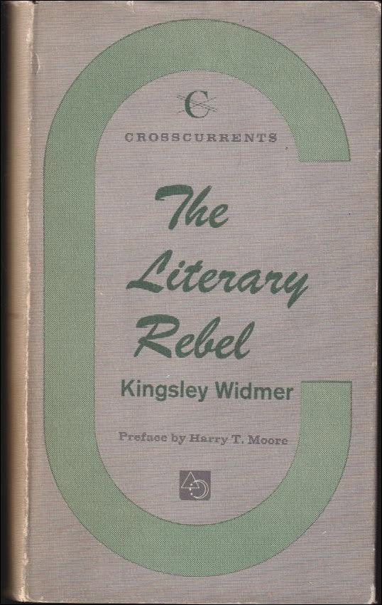 Widmer, Kingsley | The Literary Rebel