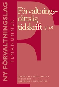 Lerwall, Lotta | Lundin, Olle | Reichel, Jane | Wenander, Henrik [red.] | Förvaltningsrättslig tidskrift 3 2018