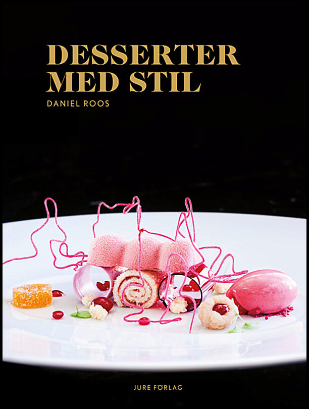 Roos, Daniel | Desserter med stil