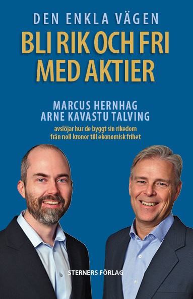 Hernhag, Marcus | Talving, Arne | Den enkla vägen Bli rik och fri med aktier