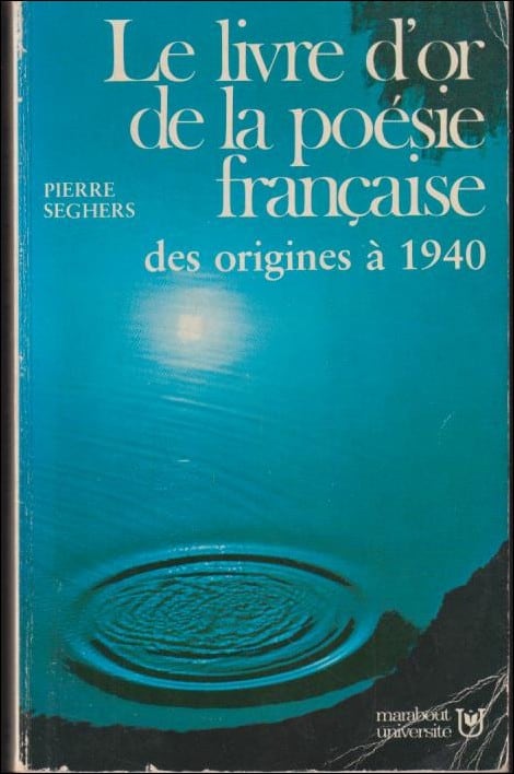 Seghers, Pierre | Le livre d’or de la poèsie francaise