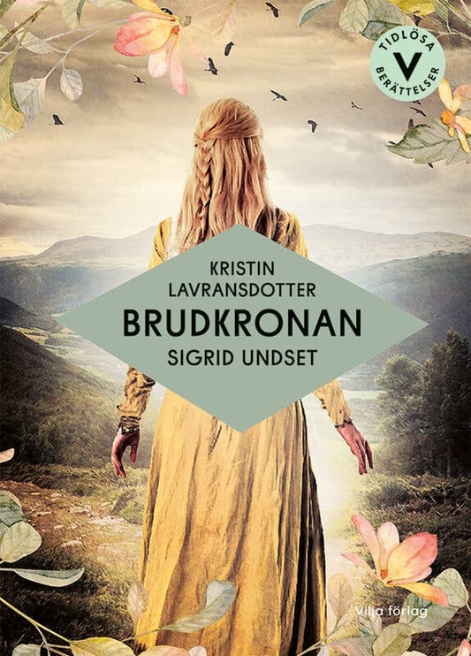 Undset, Sigrid | Kristin Lavransdotter : Brudkronan (lättläst)