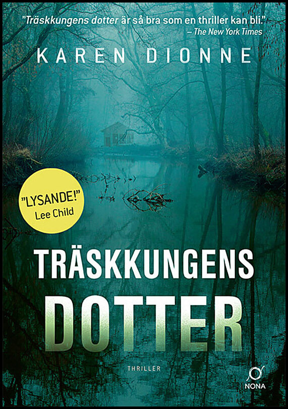 Dionne, Karen | Träskkungens dotter