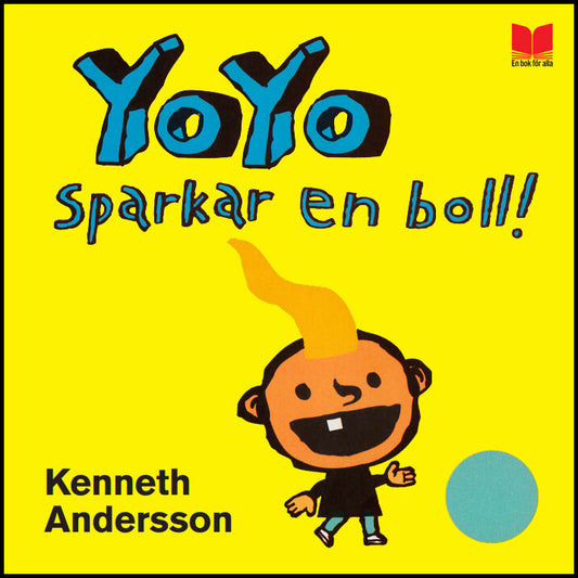Andersson, Kenneth | Yoyo sparkar en boll