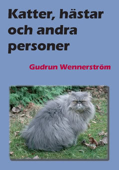 Wennerström, Gudrun | Katter, hästar och andra personer