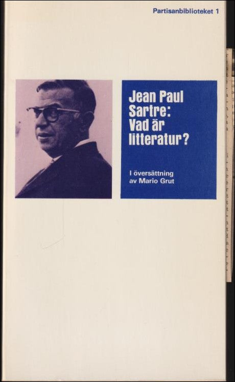 Sartre, Jean-Paul | Vad är litteratur?