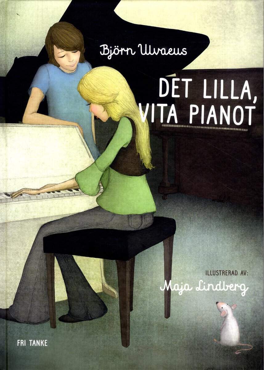 Ulvaeus, Björn | Det lilla, vita pianot