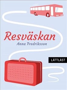 Fredriksson, Anna | Resväskan / Lättläst