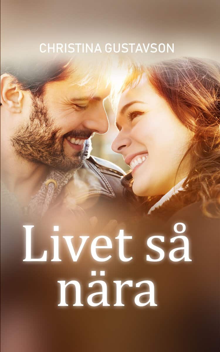 Gustavson, Christina | Livet så nära