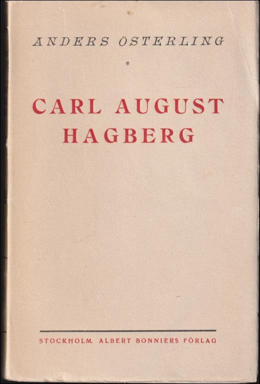 Österling, Anders | Carl August Hagberg : Minnesteckning