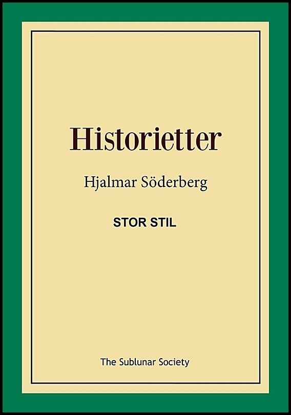 Söderberg, Hjalmar | Historietter (stor stil)
