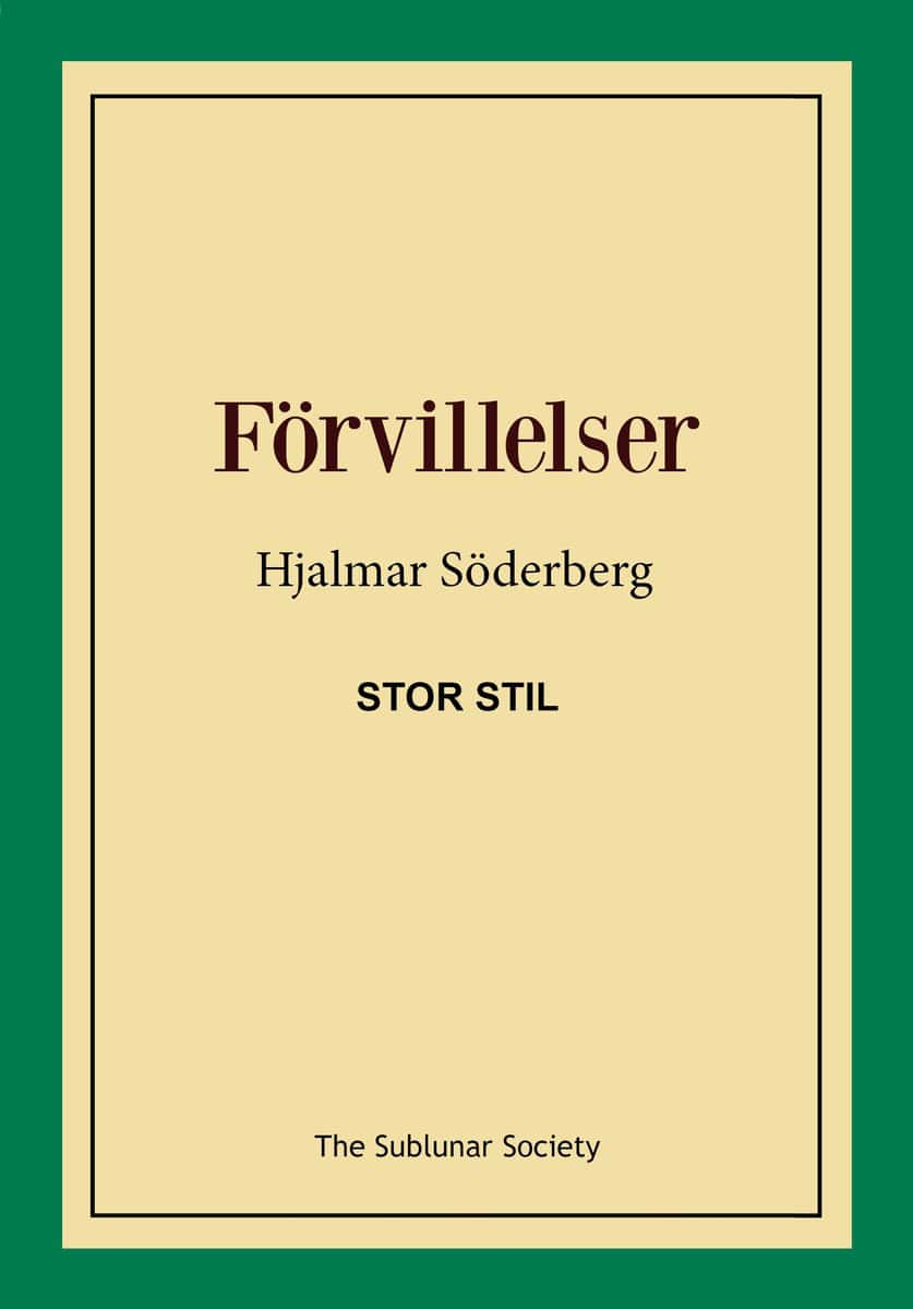 Söderberg, Hjalmar | Förvillelser (stor stil)