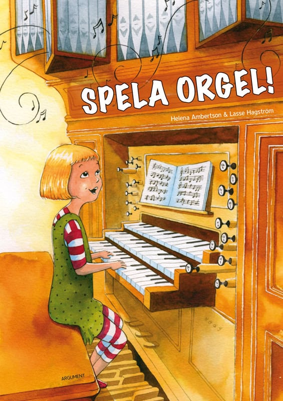 Ambertson, Helena | Hagström, Lasse | Spela orgel