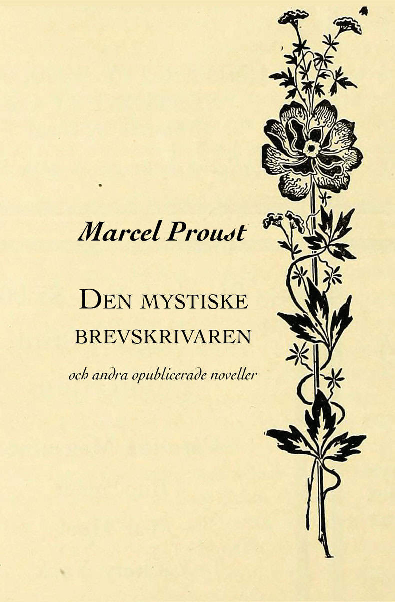 Proust, Marcel | Den mystiske brevskrivaren : Och andra opublicerade noveller