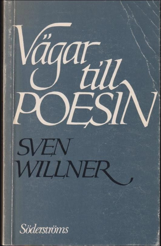 Willner, Sven | Vägar till poesin
