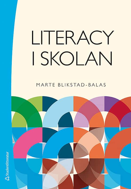 Blikstad-Balas, Marte | Literacy i skolan