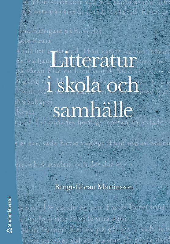 Martinsson, Bengt-Göran | Litteratur i skola och samhälle