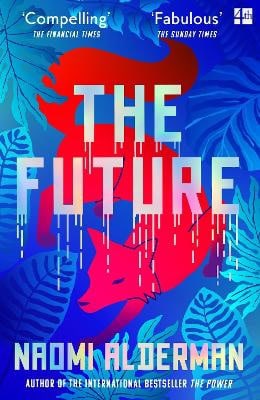 Alderman, Naomi | The Future