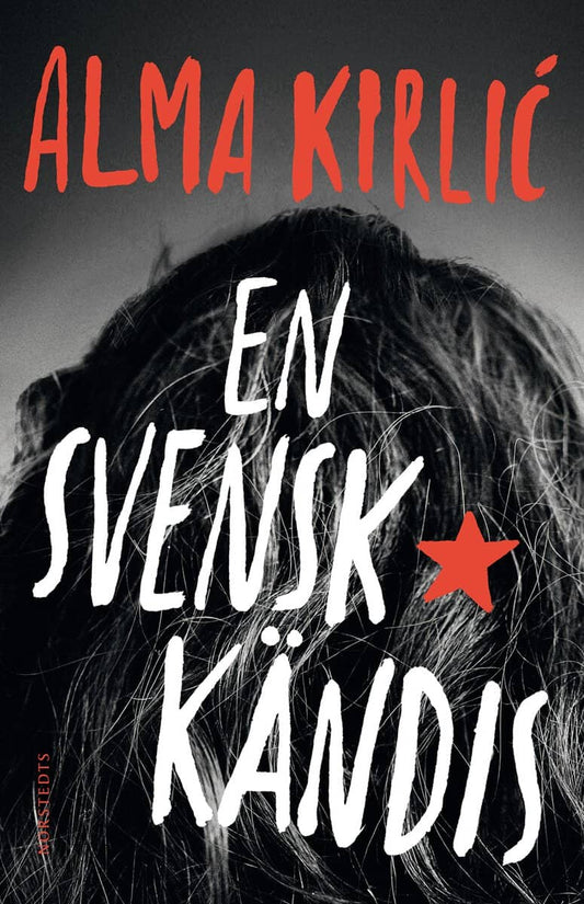 Kirlic, Alma | En svensk kändis