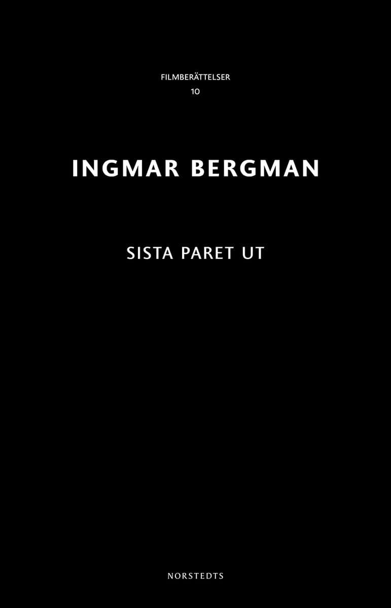 Bergman, Ingmar | Sista paret ut