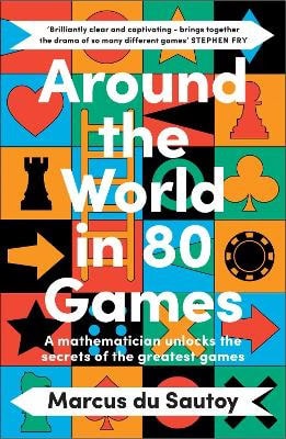du Sautoy, Marcus | Around the World in 80 Games
