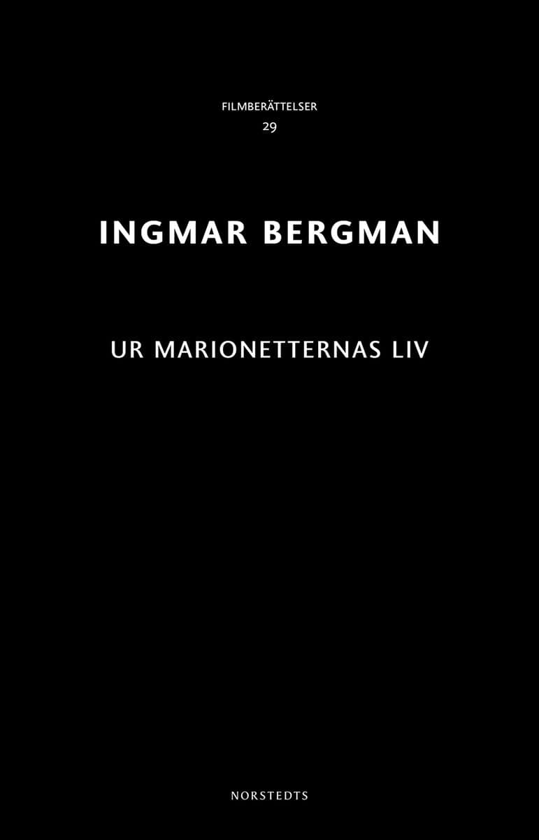 Bergman, Ingmar | Ur marionetternas liv