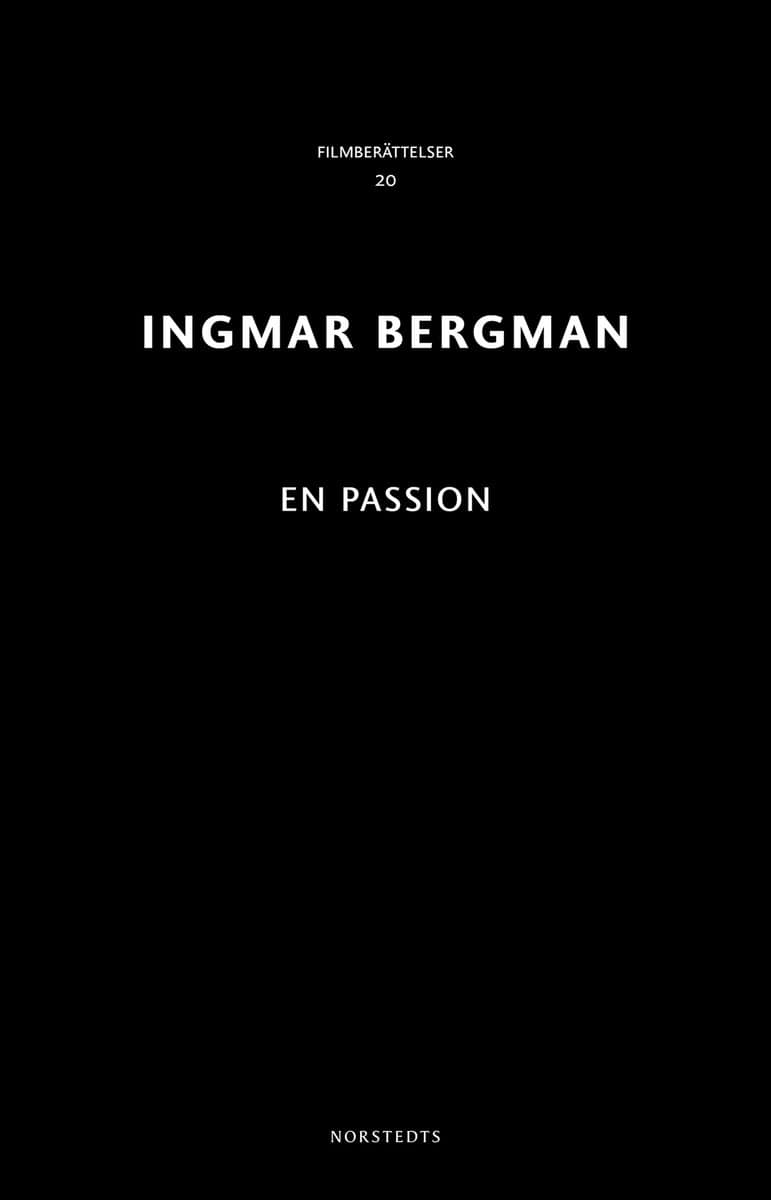 Bergman, Ingmar | En passion