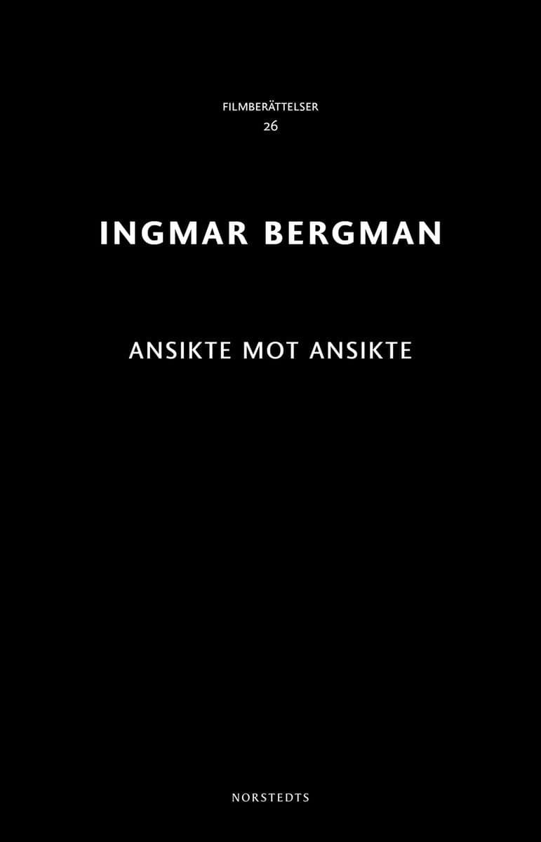 Bergman, Ingmar | Ansikte mot ansikte