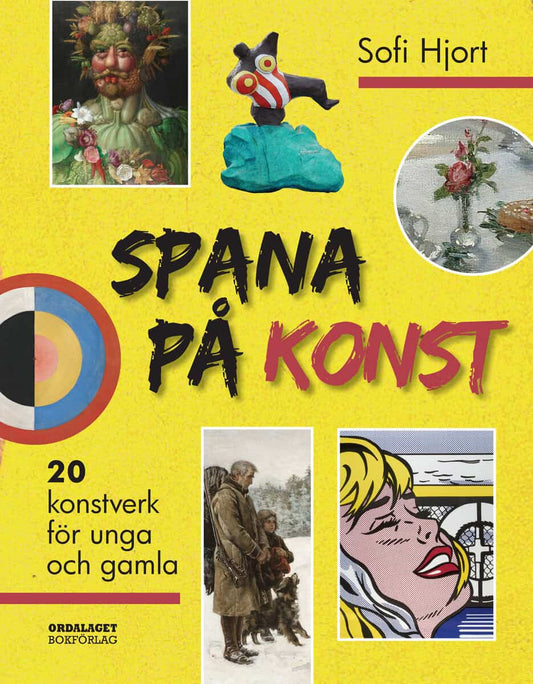 Hjort, Sofi | Spana på konst : 20 konstverk för unga och gamla