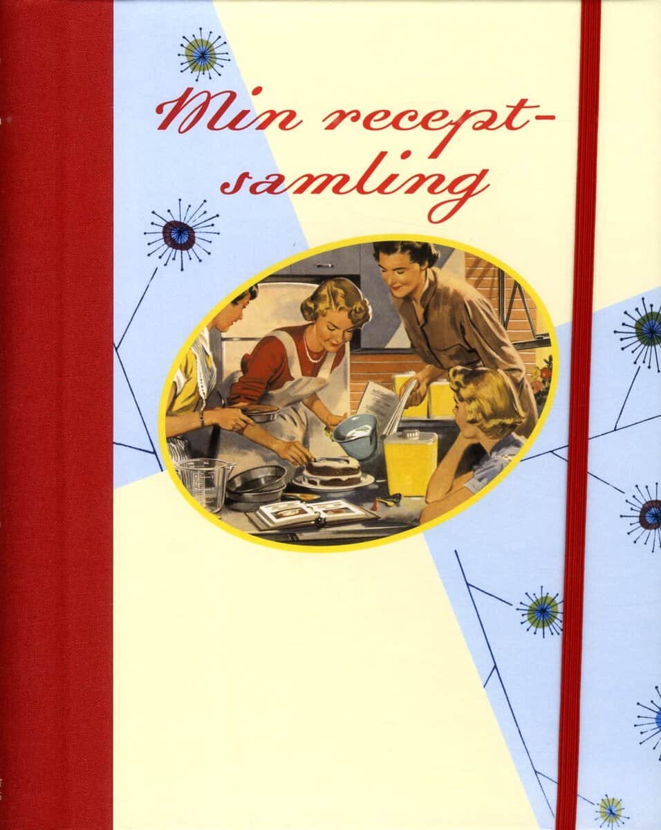 Henrikson, Morgot | Helenelund, Marie | Henrikson, Mattias [red.] | Min receptsamling