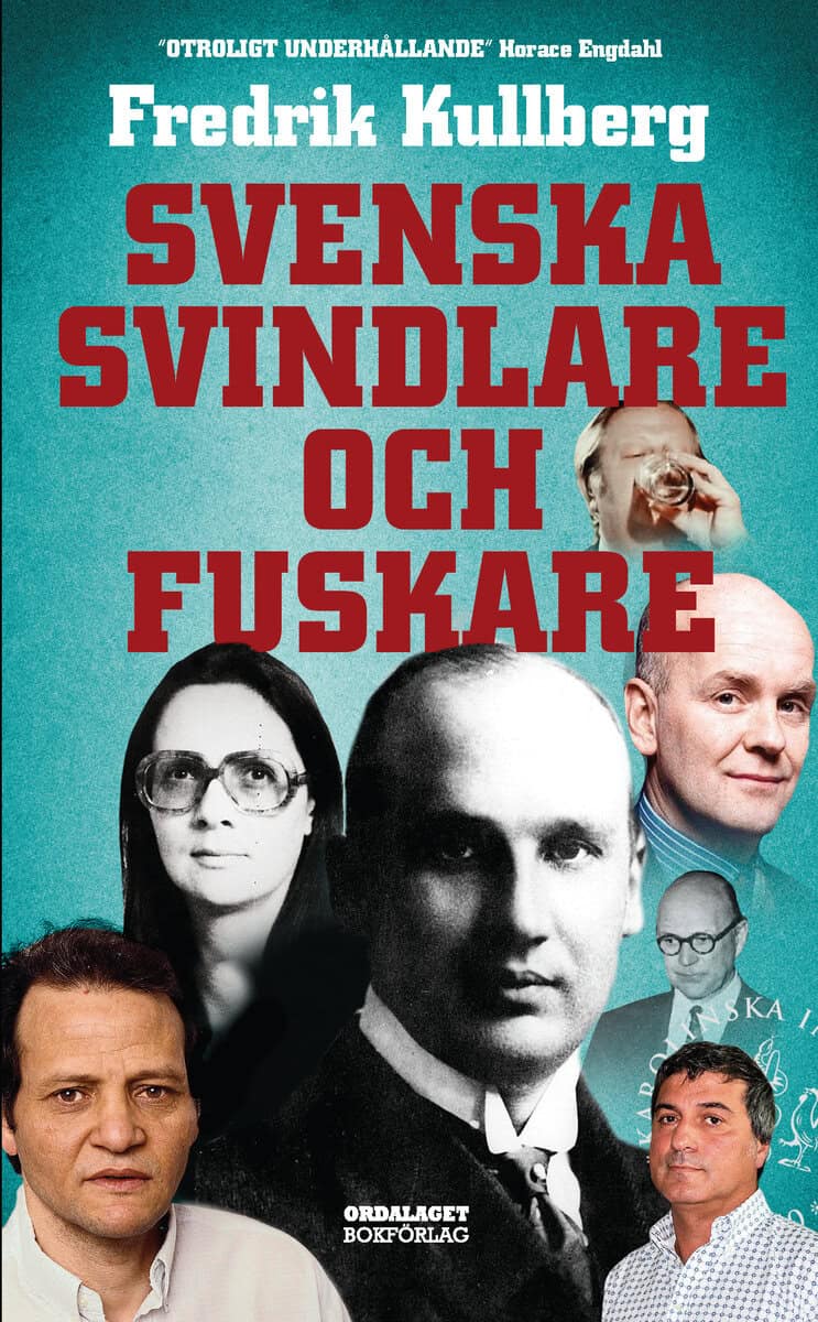 Kullberg, Fredrik | Svenska svindlare och fuskare