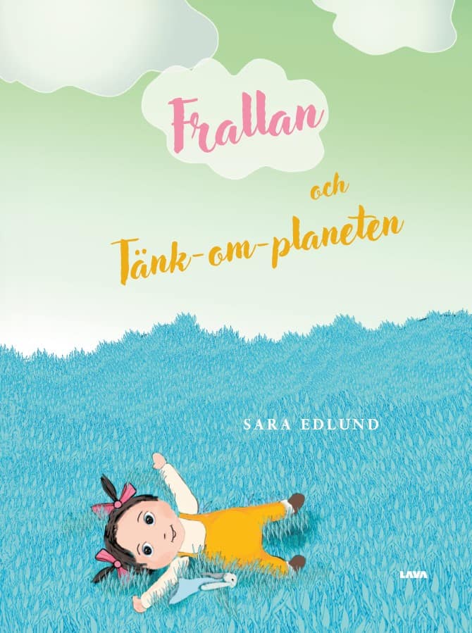 Edlund, Sara | Frallan och Tänk-om-planeten