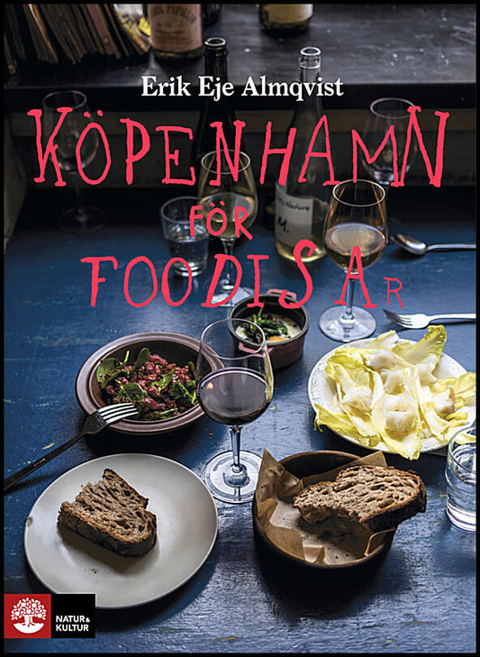 Almqvist, Erik Eje | Köpenhamn för foodisar