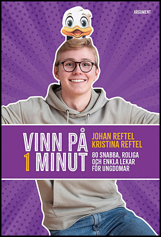 Reftel, Johan | Reftel, Kristina | Vinn på 1 minut : 80 snabba, roliga och enkla lekar för ungdomar