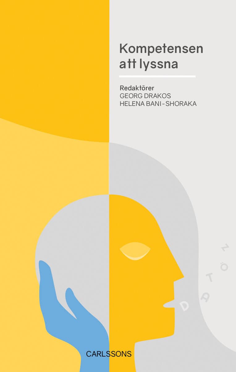 Drakos, Georg | Bani-Shoraka, Helena | Keiller Wijk, Anne-Charlotte | Przybylski Linder, Stanislaw | Renberg, Karin | Ro...