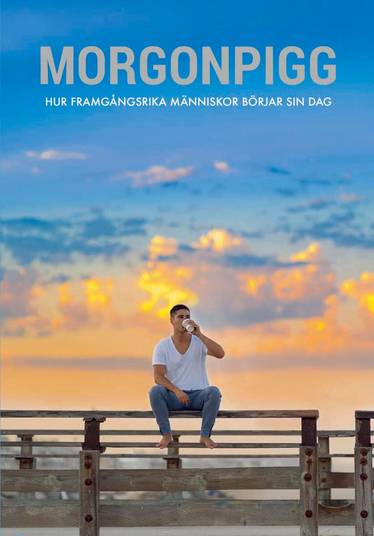 Jumrukovski, Peter | Morgonpigg : Hur framgångsrika människor börjar sin dag