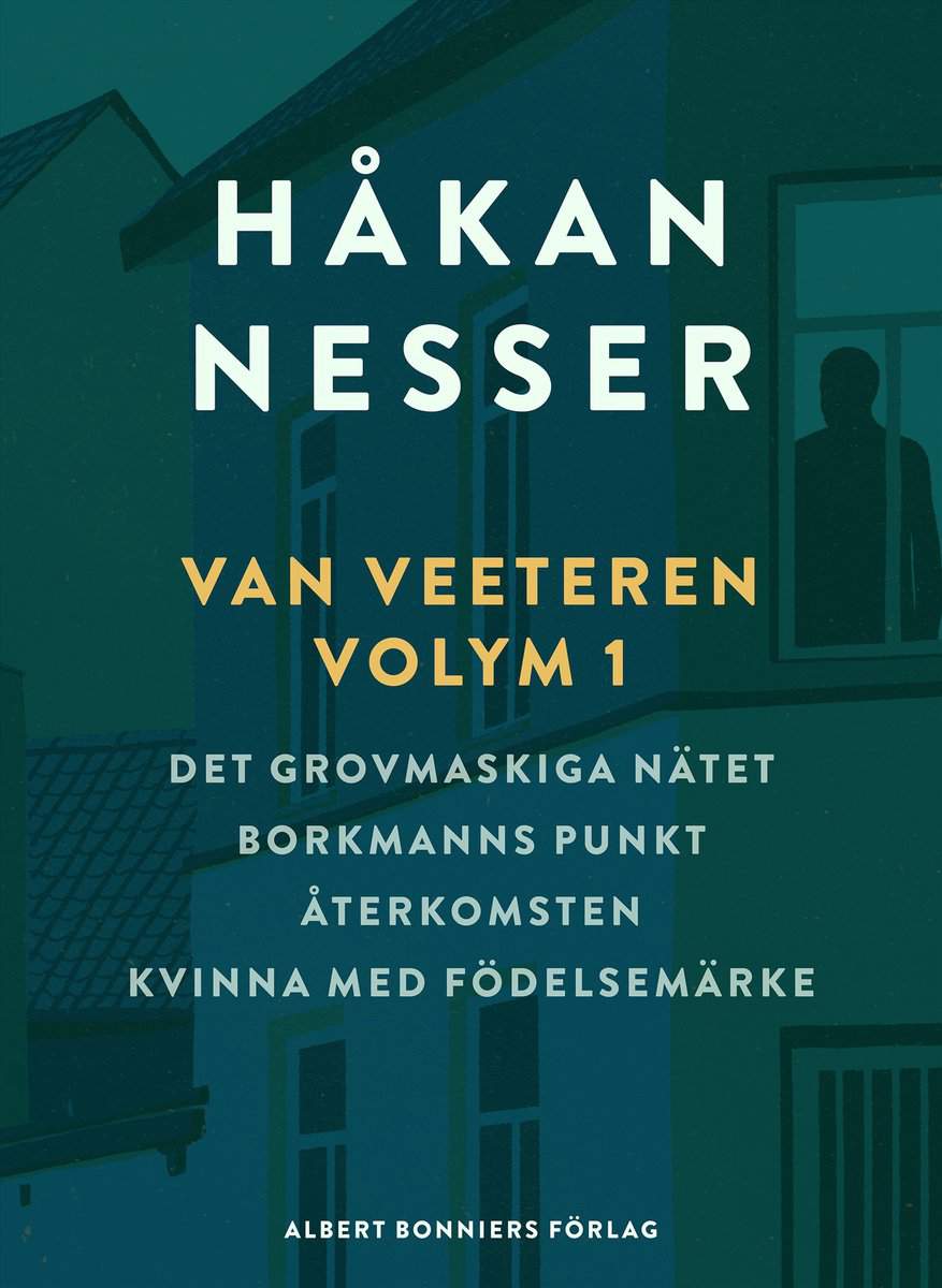 Nesser, Håkan | Van Veeteren. Vol. 1, Det grovmaskiga nätet | Borkmanns punkt | Återkomsten | Kvinna med födelsemärke